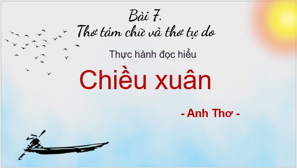 Giáo án điện tử bài Chiều xuân | PPT Văn 9 Cánh diều