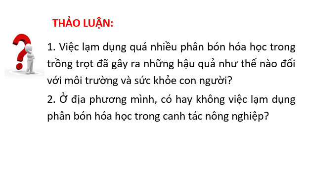 Giáo án điện tử Chuyên đề Sinh 11 Chân trời sáng tạo Bài 5: Dự án: Điều tra sử dụng phân bón ở địa phương hoặc thực hành: Trồng cây với các kĩ thuật bón phân phù hợp | PPT Chuyên đề Sinh học 11