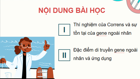 Giáo án điện tử Sinh 12 Cánh diều Bài 9: Di truyền gene ngoài nhân | PPT Sinh học 12