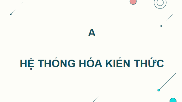 Giáo án điện tử Sinh 12 Chân trời sáng tạo Ôn tập Chương 4 | PPT Sinh học 12