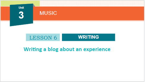 Giáo án điện tử Tiếng Anh 10 Global Success Unit 3 Writing | PPT Tiếng Anh 10