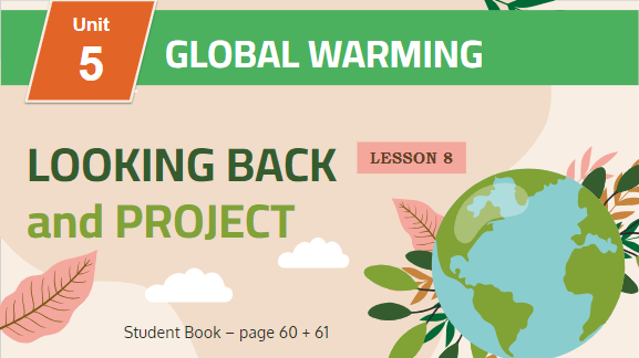 Giáo án điện tử Tiếng Anh 11 Global Success Unit 5 Project | PPT Tiếng Anh 11