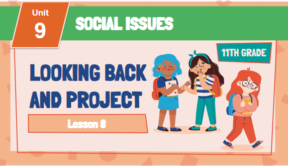 Giáo án điện tử Tiếng Anh 11 Global Success Unit 9 Looking Back | PPT Tiếng Anh 11
