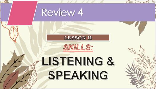 Giáo án điện tử Tiếng Anh 12 Global Success Review 4 Skills | PPT Tiếng Anh 12