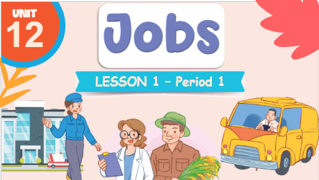 Giáo án điện tử Tiếng Anh lớp 3 Global Success Unit 12 Lesson 1 | PPT Tiếng Anh lớp 3