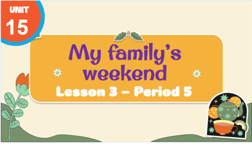 Giáo án điện tử Tiếng Anh lớp 4 Global Success Unit 15 Lesson 3 | PPT Tiếng Anh lớp 4