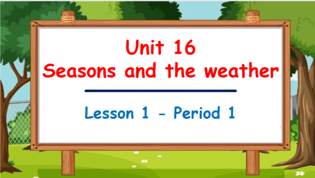 Giáo án điện tử Tiếng Anh lớp 5 Global Success Unit 16 Lesson 1 | PPT Tiếng Anh lớp 5