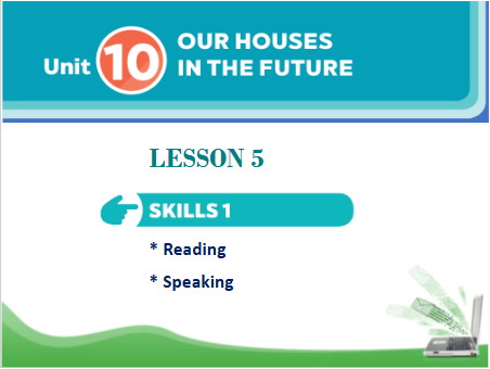 Giáo án điện tử Tiếng Anh 6 Global Success Unit 10 Skills 1 | PPT Tiếng Anh 6