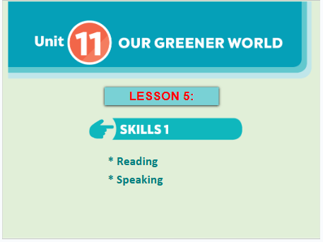 Giáo án điện tử Tiếng Anh 6 Global Success Unit 11 Skills 1 | PPT Tiếng Anh 6