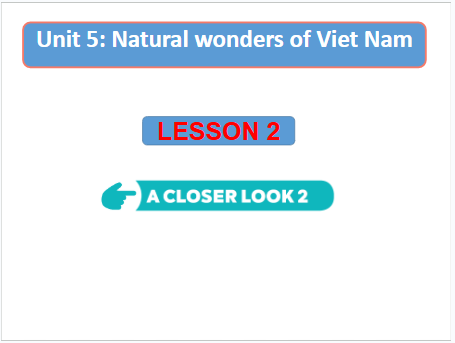 Giáo án điện tử Tiếng Anh 6 Global Success Unit 5  A Closer Look 2 | PPT Tiếng Anh 6
