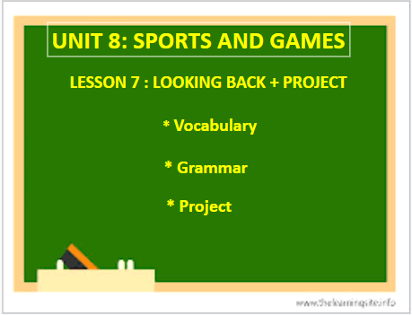 Giáo án điện tử Tiếng Anh 6 Global Success Unit 8 Looking Back & Project | PPT Tiếng Anh 6