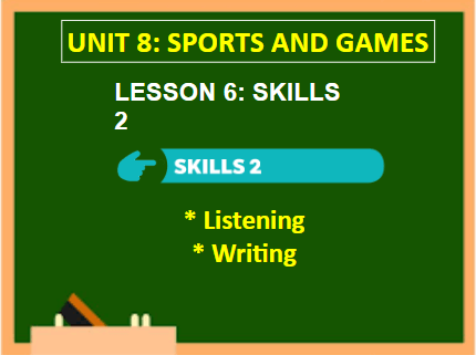 Giáo án điện tử Tiếng Anh 6 Global Success Unit 8 Skills 2 | PPT Tiếng Anh 6