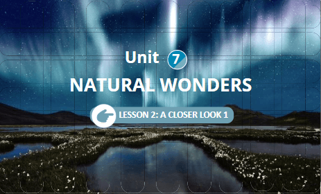 Giáo án điện tử Tiếng Anh 9 Global Success Unit 7 A Closer Look 1 | PPT Tiếng Anh 9