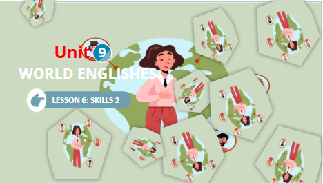 Giáo án điện tử Tiếng Anh 9 Global Success Unit 9 Skills 2 | PPT Tiếng Anh 9