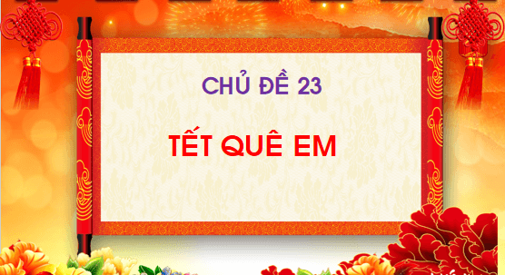 Giáo án điện tử Bài 1: Chào xuân lớp 1 | PPT Tiếng Việt lớp 1 Chân trời sáng tạo