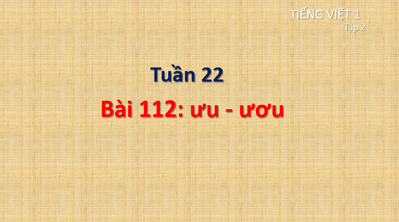 Giáo án điện tử ưu, ươu lớp 1 | PPT Tiếng Việt lớp 1 Cánh diều