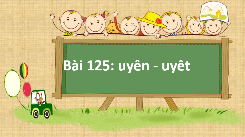 Giáo án điện tử uyên, uyêt lớp 1 | PPT Tiếng Việt lớp 1 Cánh diều