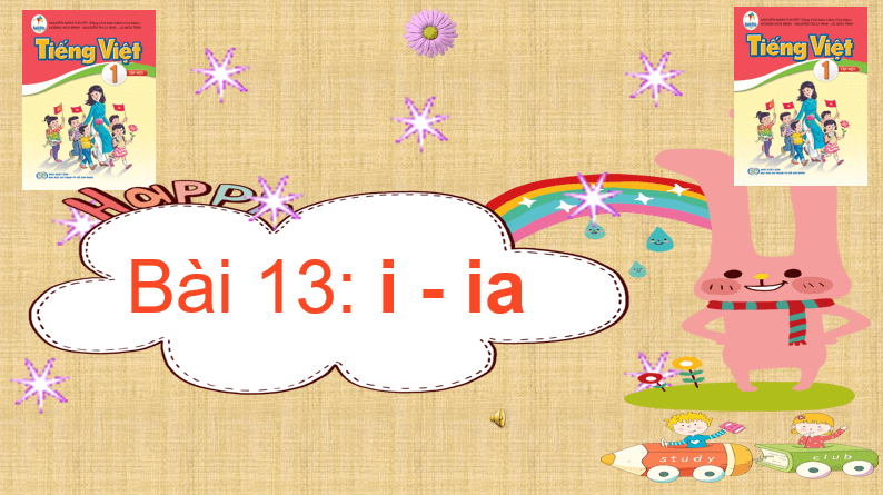 Giáo án điện tử i, ia lớp 1 | PPT Tiếng Việt lớp 1 Cánh diều