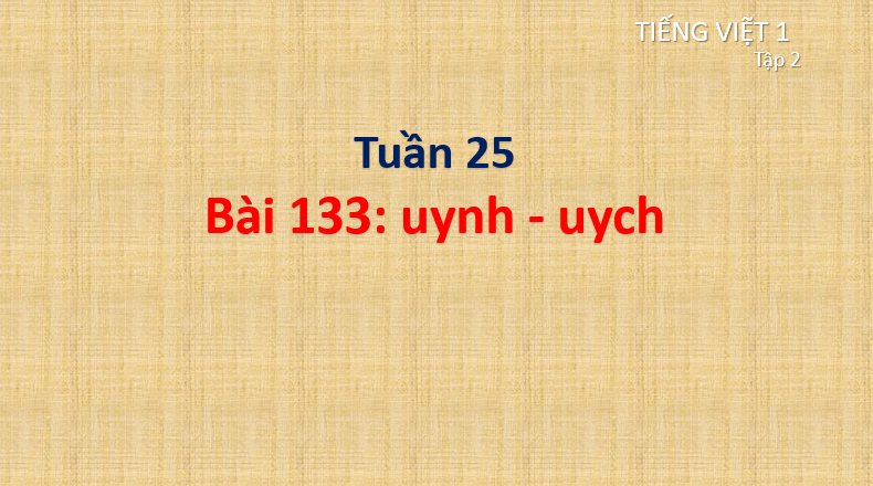 Giáo án điện tử uynh, uych lớp 1 | PPT Tiếng Việt lớp 1 Cánh diều