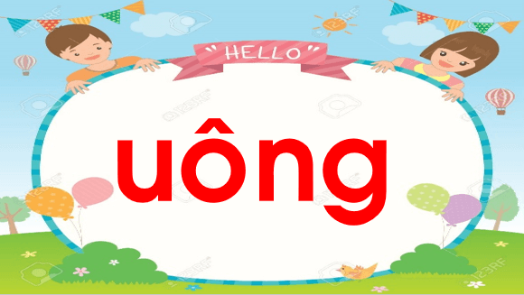 Giáo án điện tử Bài 2: uông, ương lớp 1 | PPT Tiếng Việt lớp 1 Chân trời sáng tạo