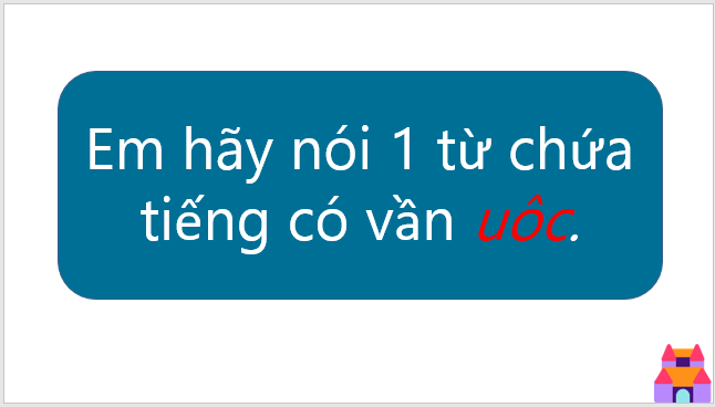 Giáo án điện tử uôn, uông lớp 1 | PPT Tiếng Việt lớp 1 Kết nối tri thức