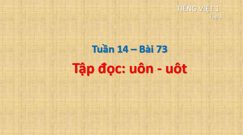 Giáo án điện tử uôn, uôt lớp 1 | PPT Tiếng Việt lớp 1 Cánh diều