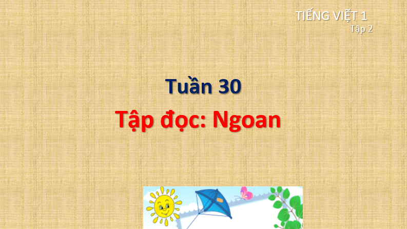 Giáo án điện tử Ngoan lớp 1 | PPT Tiếng Việt lớp 1 Cánh diều