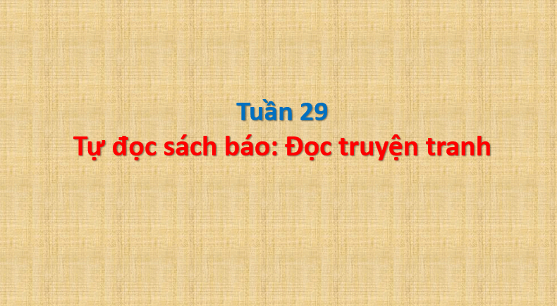 Giáo án điện tử Đọc truyện tranh lớp 1 | PPT Tiếng Việt lớp 1 Cánh diều