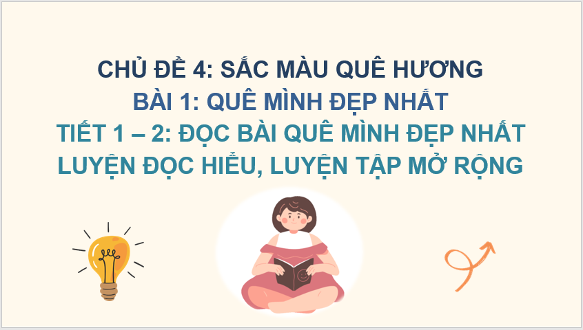 Giáo án điện tử Quê mình đẹp nhất lớp 2 | PPT Tiếng Việt lớp 2 Chân trời sáng tạo