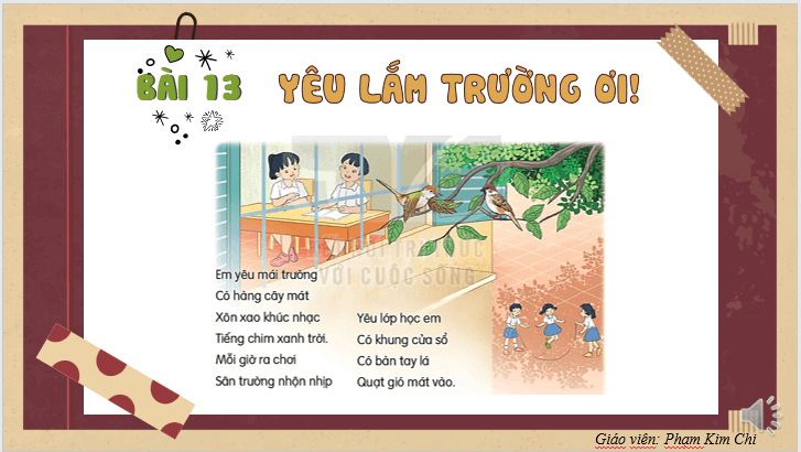 Giáo án điện tử Yêu lắm trường ơi lớp 2 | PPT Tiếng Việt lớp 2 Kết nối tri thức