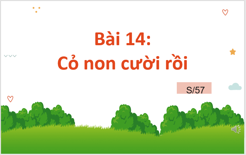 Giáo án điện tử Cỏ non cười rồi lớp 2 | PPT Tiếng Việt lớp 2 Kết nối tri thức