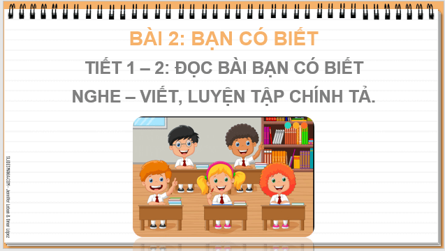 Giáo án điện tử Bạn có biết? lớp 2 | PPT Tiếng Việt lớp 2 Chân trời sáng tạo