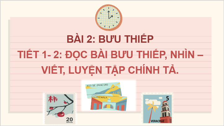 Giáo án điện tử Bưu thiếp lớp 2 | PPT Tiếng Việt lớp 2 Chân trời sáng tạo