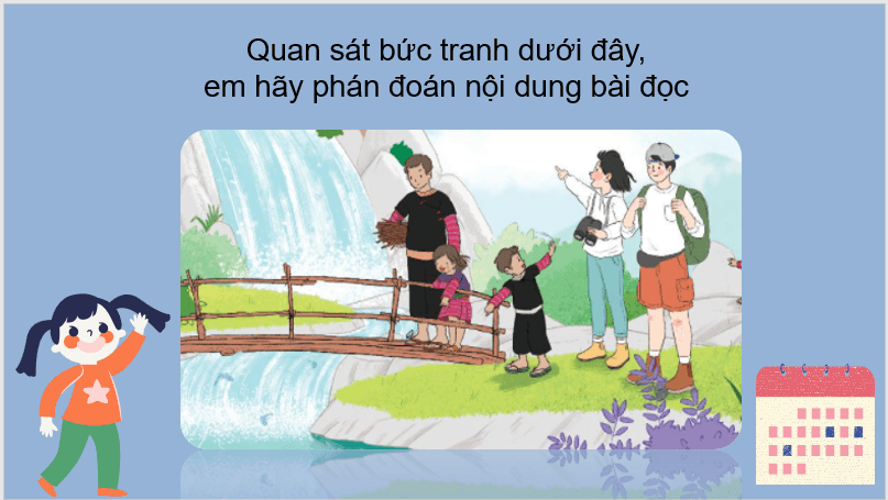 Giáo án điện tử Con suối bản tôi lớp 2 | PPT Tiếng Việt lớp 2 Chân trời sáng tạo