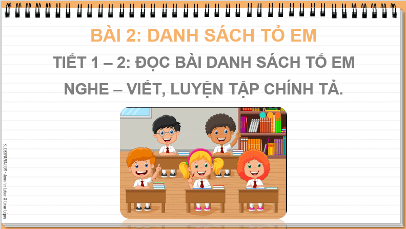 Giáo án điện tử Danh sách tổ em lớp 2 | PPT Tiếng Việt lớp 2 Chân trời sáng tạo