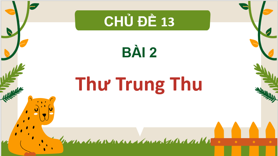 Giáo án điện tử Thư Trung thu lớp 2 | PPT Tiếng Việt lớp 2 Chân trời sáng tạo