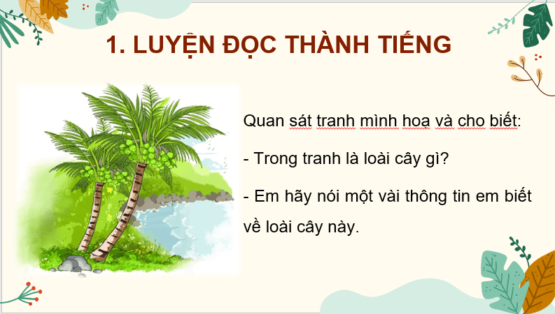 Giáo án điện tử Cây dừa lớp 2 | PPT Tiếng Việt lớp 2 Chân trời sáng tạo