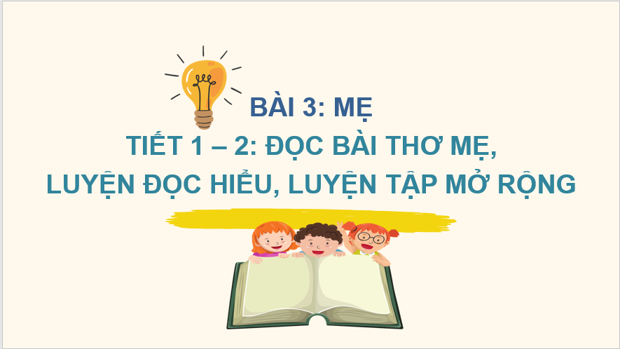 Giáo án điện tử Mẹ lớp 2 | PPT Tiếng Việt lớp 2 Chân trời sáng tạo