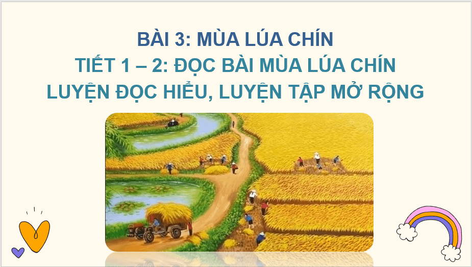 Giáo án điện tử Mùa lúa chín lớp 2 | PPT Tiếng Việt lớp 2 Chân trời sáng tạo