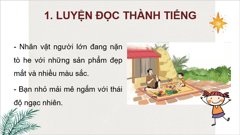 Giáo án điện tử Người nặn tò he lớp 2 | PPT Tiếng Việt lớp 2 Chân trời sáng tạo