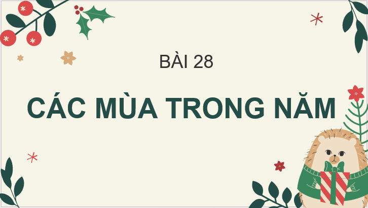 Giáo án điện tử Chuyện bốn mùa lớp 2 | PPT Tiếng Việt lớp 2 Cánh diều