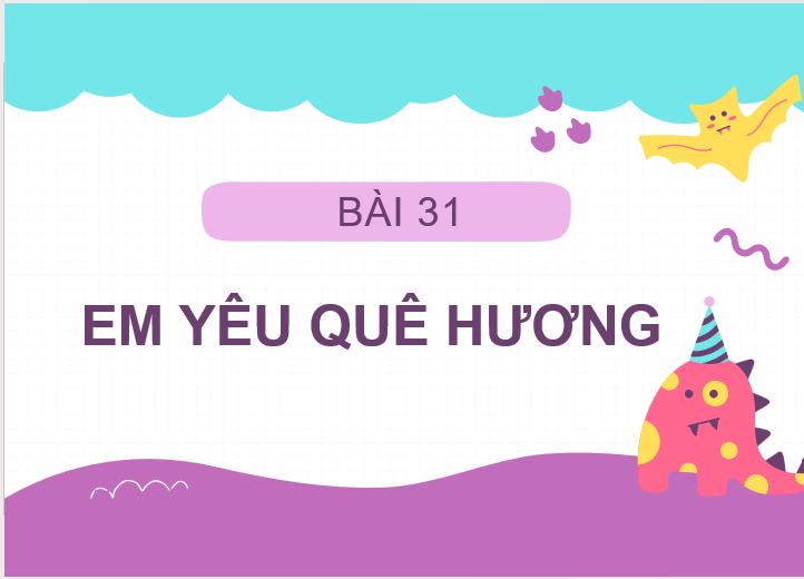 Giáo án điện tử Về quê lớp 2 | PPT Tiếng Việt lớp 2 Cánh diều