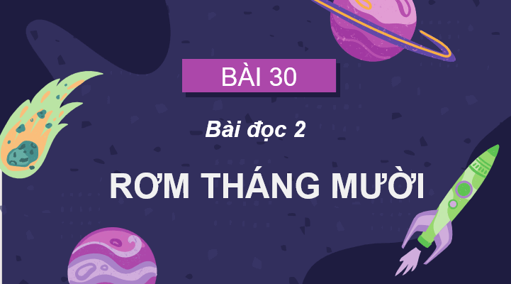 Giáo án điện tử Rơm tháng mười trang 102 lớp 2 | PPT Tiếng Việt lớp 2 Cánh diều