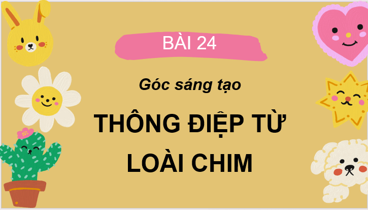 Giáo án điện tử Góc sáng tạo trang 53 lớp 2 | PPT Tiếng Việt lớp 2 Cánh diều