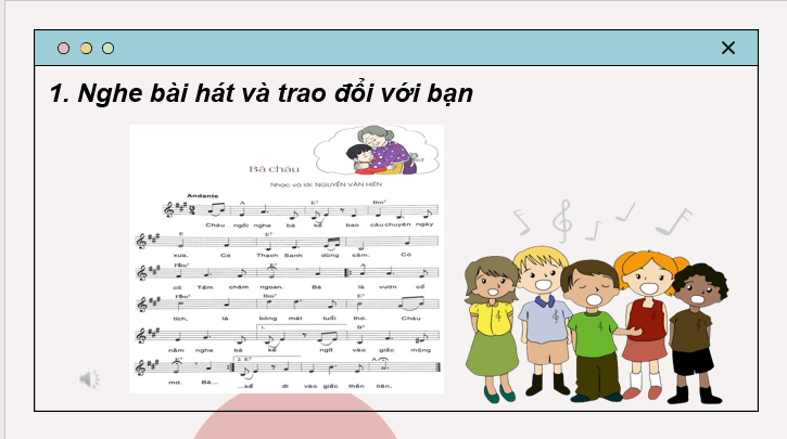 Giáo án điện tử Bài hát Bà cháu lớp 2 | PPT Tiếng Việt lớp 2 Cánh diều