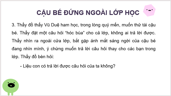 Giáo án điện tử Cậu bé đứng ngoài lớp học lớp 2 | PPT Tiếng Việt lớp 2 Cánh diều