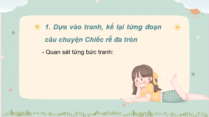 Giáo án điện tử Kể lại chuyện chiếc rễ đa tròn lớp 2 | PPT Tiếng Việt lớp 2 Cánh diều