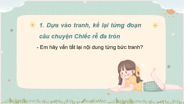 Giáo án điện tử Kể lại chuyện chiếc rễ đa tròn lớp 2 | PPT Tiếng Việt lớp 2 Cánh diều