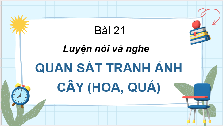 Giáo án điện tử Kể lại kết quả quan sát tranh lớp 2 | PPT Tiếng Việt lớp 2 Cánh diều