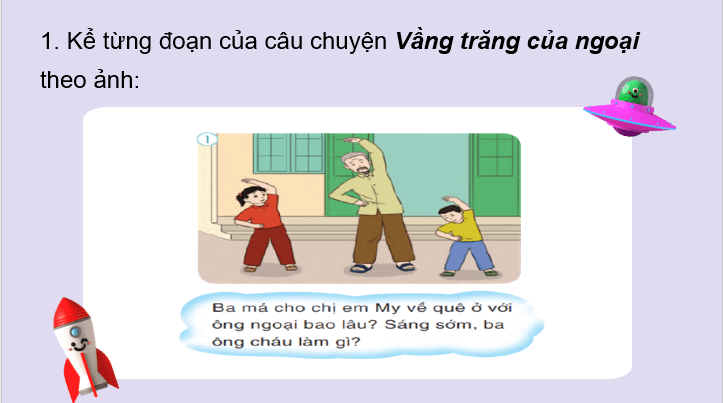 Giáo án điện tử Nghe - kể vầng trăng của ngoại lớp 2 | PPT Tiếng Việt lớp 2 Cánh diều